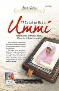 Image of 17 Catatan Hati Ummi : Ridha Ummi, Ridhanya Allah