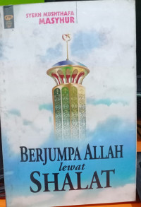 Image of Berjumpa Allah Lewat Shalat