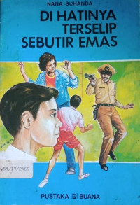 Image of Di Hatinya Terselip Sebutir Emas