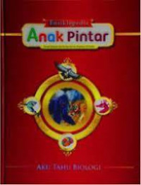Image of Ensiklopedia Anak Pintar : aku tahu biologi