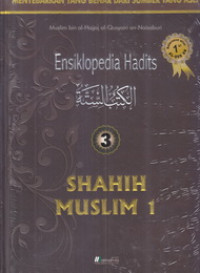 Image of Ensiklopedia hadits 3 : shahih Muslim 1