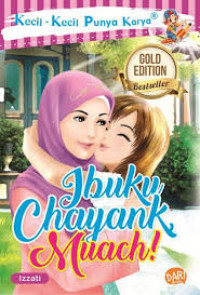 Image of Ibuku Chayang, Muach !