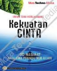 Image of Kekuatan Cinta : 30 Nasihat Bagi Jiwa Perindu Nur Ilahi
