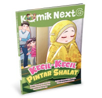 Image of Komik Next : Kecil - Kecil Pintar Shalat