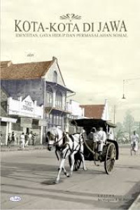 Image of Kota-kota di Jawa : identitas, gaya hidup, dan permasalahan sosial