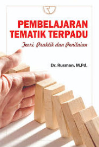Image of Pembelajaran Tematik Terpadu: Teori, Praktik dan Penilaian