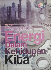 Image of Pengaruh Energi Dalam Kehidupan Kita