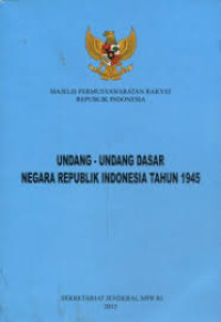 Image of Undang - Undang Dasar Negara Republik Indonesia Tahun 1945