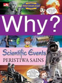 Image of Why? : Scientific Events (Peristiwa Sains)