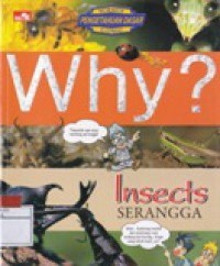 Image of Why? Insects : Serangga